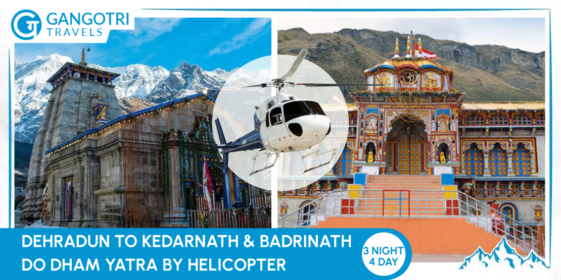 Do Dham Yatra Tour Package By Helicopter-2025, 3 Nights /4 Days Heli Tour