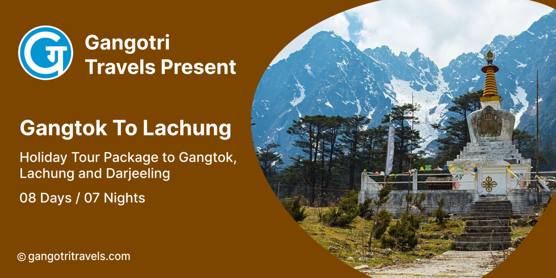 7 Nights, 8 Days Gangtok, Lachung, Darjeeling Winter Tour - Gangotri Travels